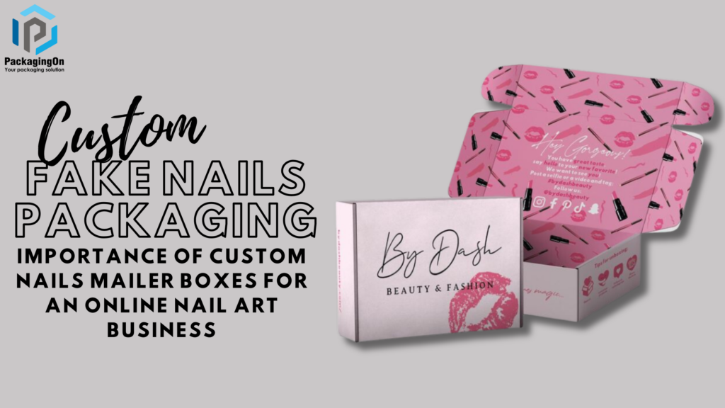 Custom fake nail packaging boxes custom nail box packaging