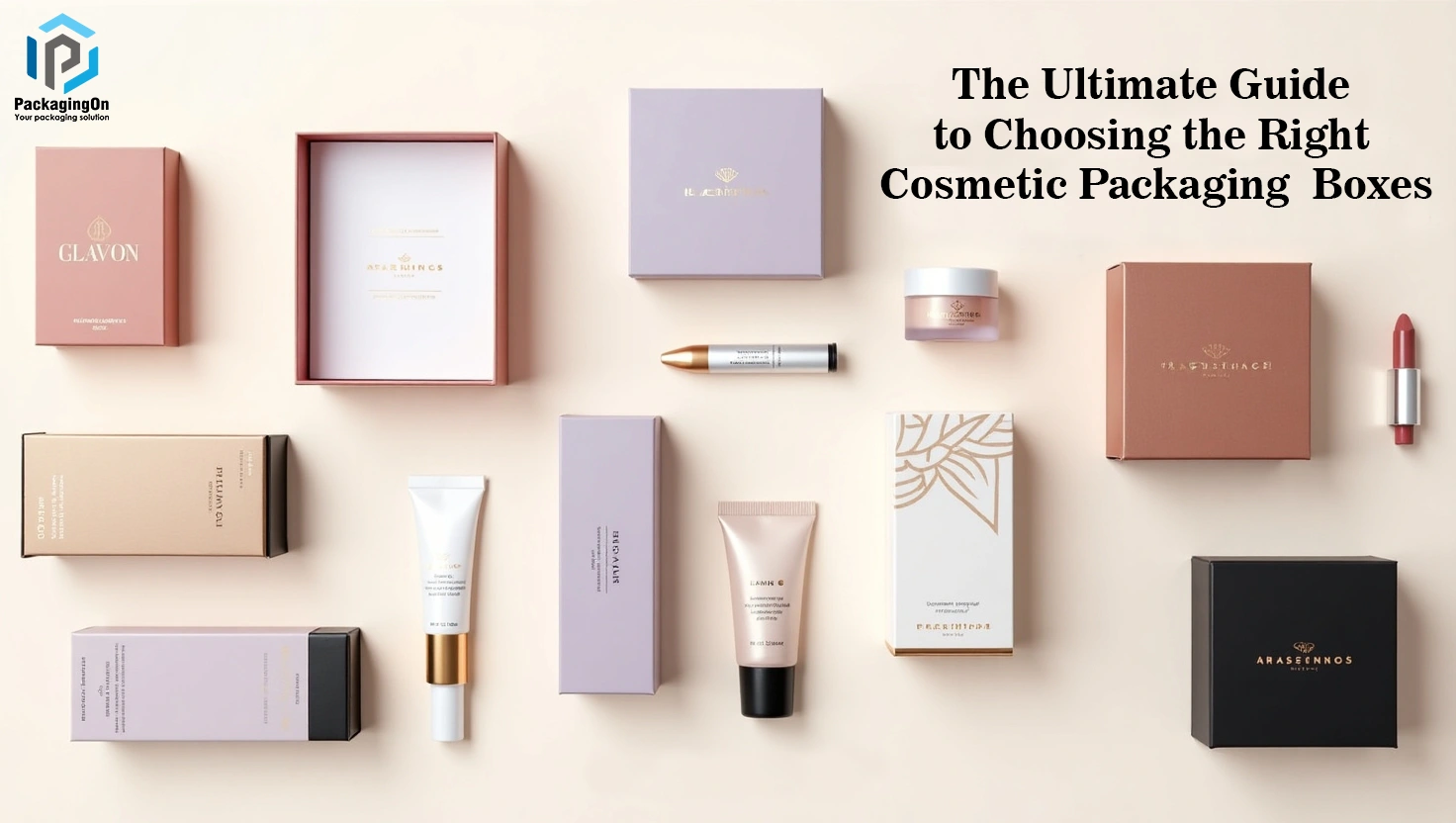 The Ultimate Guide to Choosing the Right Cosmetic Packaging Boxes
