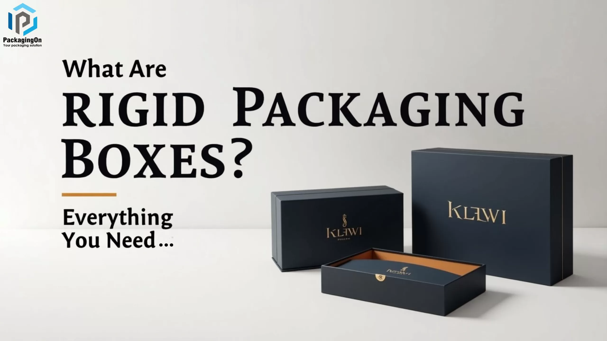 What Are Rigid Packaging Boxes Everything You Need to Know